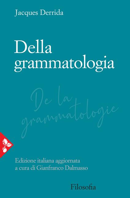 Della grammatologia - Jacques Derrida - copertina