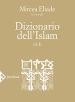 Dizionario dell'Islam (A-I)