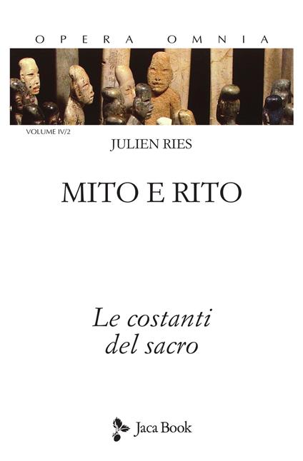 Mito e rito. Le costanti del sacro - Julien Ries - copertina