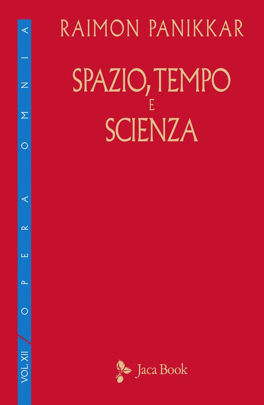 Spazio, tempo e scienza - Raimon Panikkar - copertina