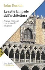 Le sette lampade dell'architettura