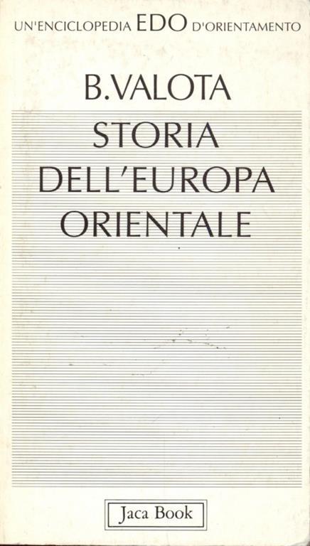 Storia dell'Europa orientale - Bianca Valota - 4