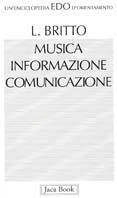 Musica, informazione, comunicazione - Lino Britto - copertina