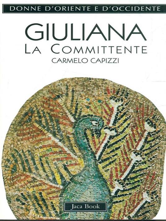 Anicia Giuliana. La committente - Carmelo Capizzi - copertina