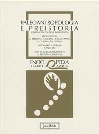 Paleoantropologia e preistoria. Origini, paleolitico, mesolitico - copertina