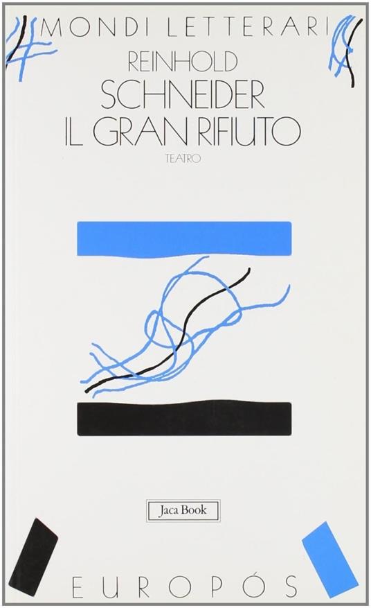 Il gran rifiuto - Reinhold Schneider - copertina