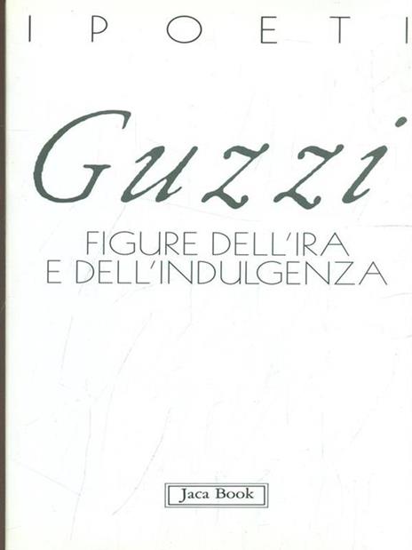 Figure dell'ira e della indulgenza - Marco Guzzi - 4