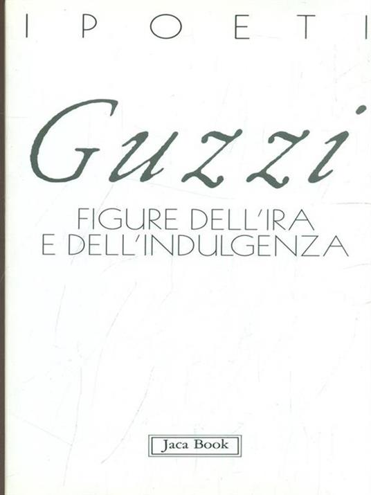 Figure dell'ira e della indulgenza - Marco Guzzi - 4