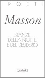 Stanze della notte e del desiderio. Testo francese a fronte