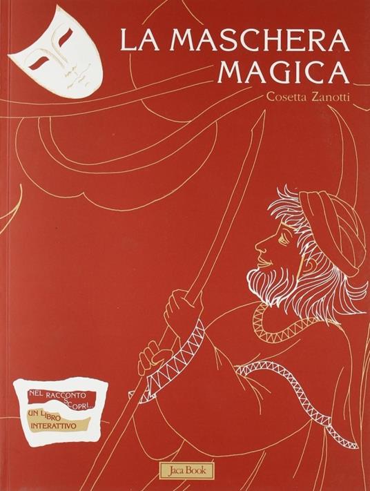 La maschera magica - Cosetta Zanotti - copertina