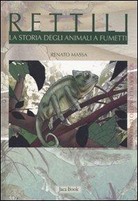 Rettili. La storia degli animali a fumetti. Ediz. illustrata - copertina