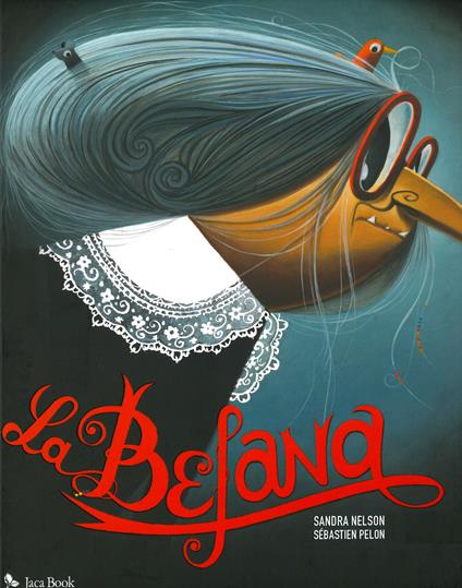 La befana. Ediz. a colori - Sandra Nelson - copertina