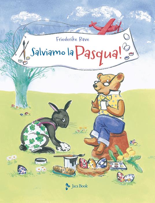 Salviamo la Pasqua! - Friederike Rave - copertina