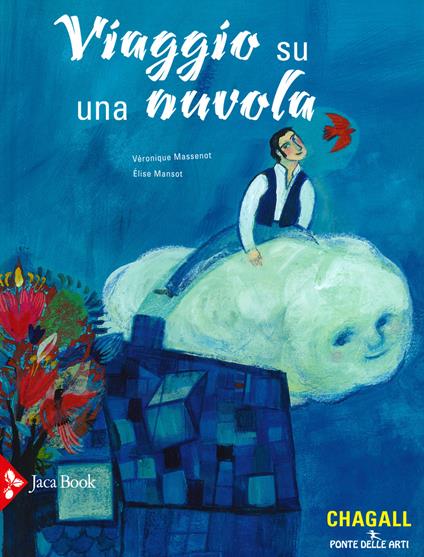 Viaggio su una nuvola. Ediz. a colori - Véronique Massenot,Elise Mansot - copertina