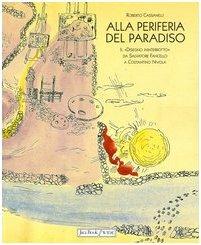 Alla periferia del paradiso. Il «Disegno ininterrotto» da Salvatore Fancello a Costantino Nivola - Roberto Cassanelli - copertina