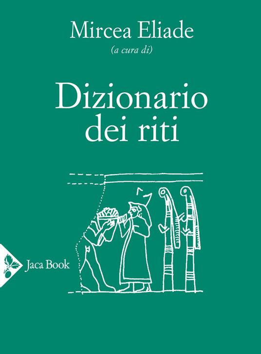 Dizionario dei riti - Mircea Eliade - ebook