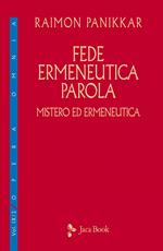 Fede, ermeneutica, parola. Vol. 9/2: Fede, ermeneutica, parola