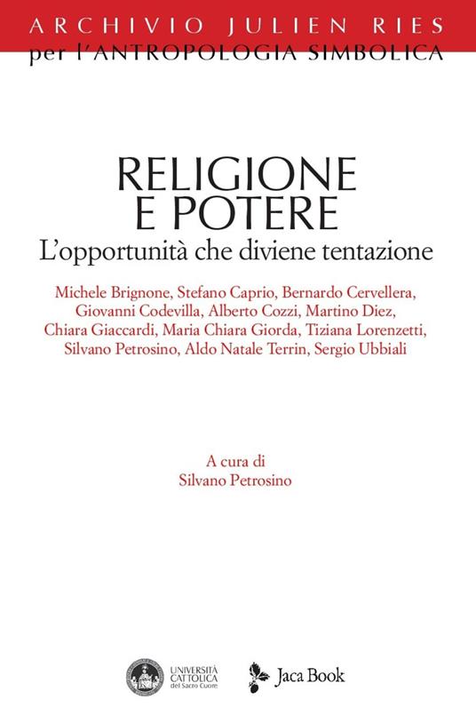 Religione e potere. L'opportunità che diviene tentazione - Silvano Petrosino - ebook