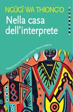 Nella casa dell'interprete