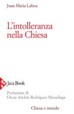 L' intolleranza nella Chiesa