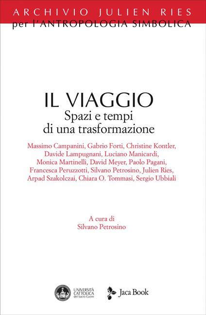 Il viaggio. Spazi e tempi di una trasformazione - Silvano Petrosino - ebook