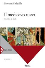 Storia della Russia e dei paesi limitrofi. Chiesa e impero. Vol. 1: Storia della Russia e dei paesi limitrofi. Chiesa e impero