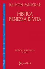 Mistica e spiritualità. Vol. 1: Mistica e spiritualità