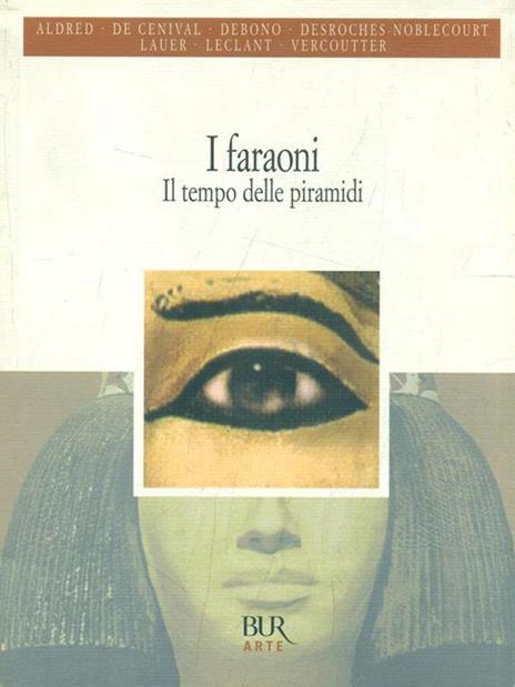 I faraoni. Il tempo delle piramidi - 4