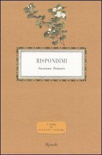 Rispondimi. Con DVD - Susanna Tamaro - copertina