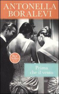 Prima che il vento - Antonella Boralevi - copertina