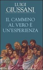 Il cammino al vero è un'esperienza