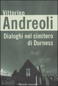 Dialoghi nel cimitero di Durness - Vittorino Andreoli - copertina