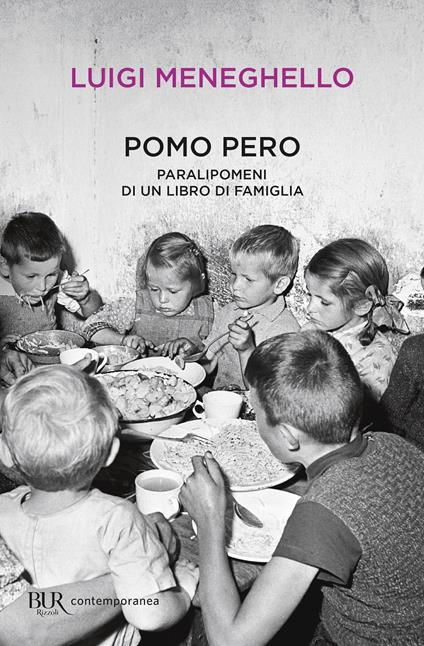 Pomo pero. Paralipomeni di un libro di famiglia - Luigi Meneghello - copertina