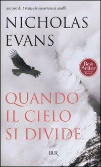 Quando il cielo si divide - Nicholas Evans - copertina