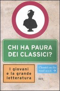 Chi ha paura dei classici? I giovani e la grande letteratura - copertina