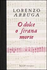 O dolce o strana morte