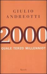 2000. Quale terzo millennio?