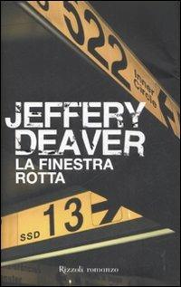 La finestra rotta - Jeffery Deaver - copertina