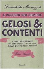 E vissero per sempre gelosi & contenti. Come trasformare un sentimento«negativo» nella chiave della felicità