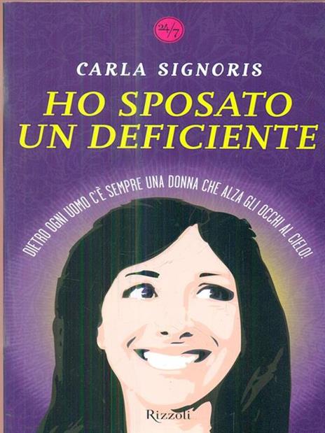 Ho sposato un deficiente - Carla Signoris - copertina