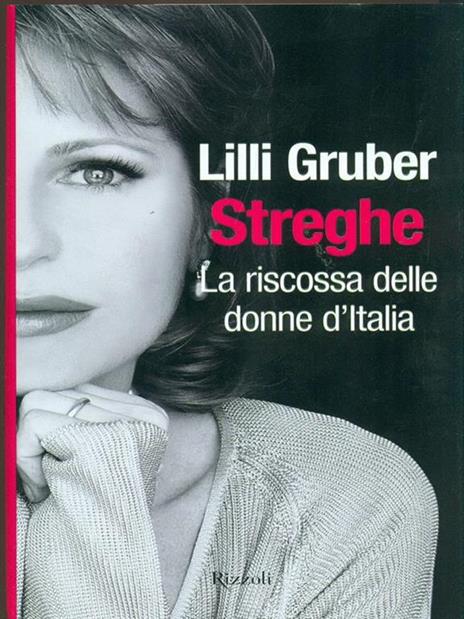 Streghe. La riscossa delle donne d'Italia - Lilli Gruber - copertina