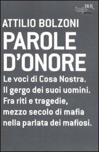 Parole d'onore - Attilio Bolzoni - copertina