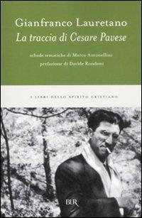 La traccia di Cesare Pavese - Gianfranco Lauretano - copertina