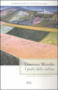 I padri delle colline - Lorenzo Mondo - copertina