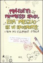 Maledetti Promessi Sposi, era meglio se vi sposavate. I temi più esilaranti d'Italia