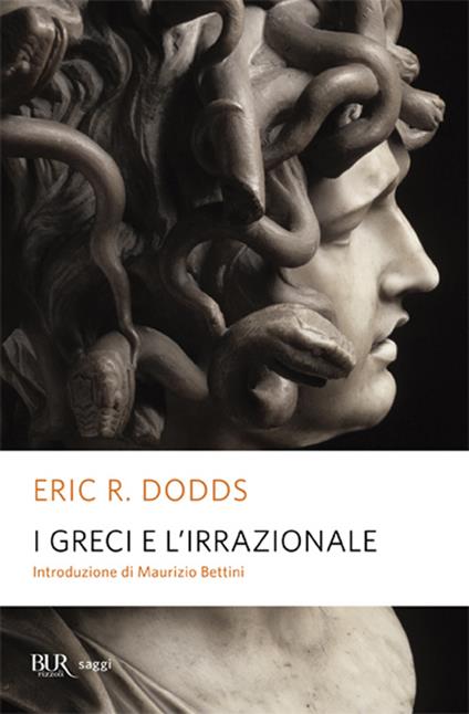 I greci e l'irrazionale - Eric R. Dodds - copertina