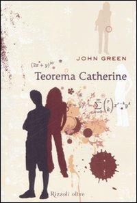 Teorema Catherine - John Green - copertina