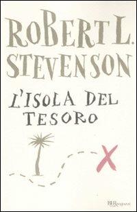 L'isola del tesoro. Ediz. integrale - Robert Louis Stevenson - copertina