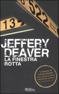 La finestra rotta - Jeffery Deaver - copertina