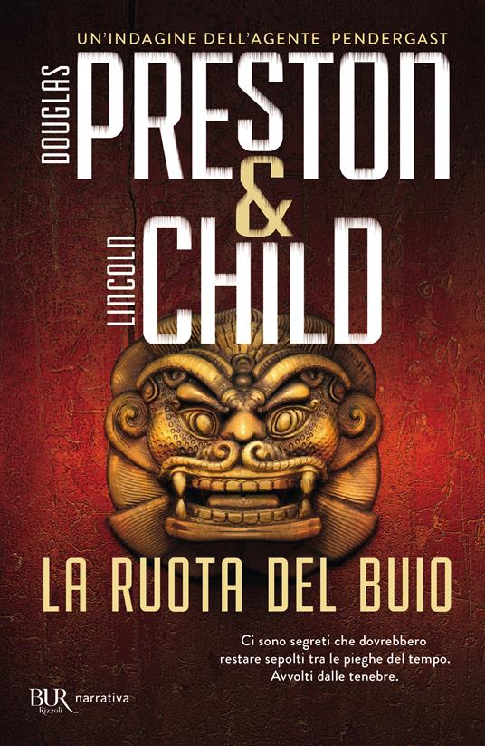 La ruota del buio - Douglas Preston,Lincoln Child - copertina